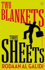 Cover: Two Blankets, Three Sheets - World Editions