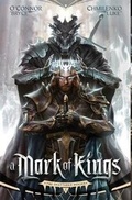 Cover: A Mark of Kings - Luke Chmilenko