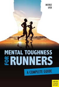 Abbildung von: Mental Toughness for Runners - Meyer & Meyer Sport (UK) Ltd.