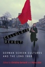 Cover: Celluloid Revolt - De Gruyter