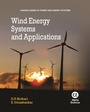 Cover: Wind Energy Systems and Applications - Narosa Publishing House Pvt Ltd