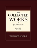 Cover: The Dignity of Living - Krishnamurti Foundation America