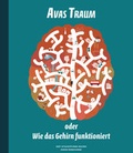 Cover: Avas Traum oder Wie das Gehirn funktioniert - Helvetiq