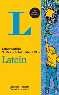 Abbildung von: Langenscheidt Großes Schulwörterbuch Plus Latein - PONS Langenscheidt