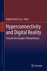Enlarge image Cover: Hyperconnectivity and Digital Reality - Springer