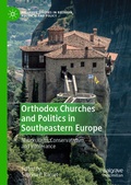 Cover: Orthodox Churches and Politics in Southeastern Europe - Palgrave Macmillan