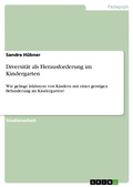 Cover: Diversit&auml;t als Herausforderung im Kindergarten - GRIN Verlag