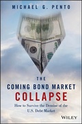 Cover: The Coming Bond Market Collapse - Wiley