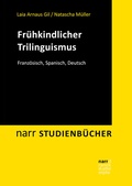 Cover: Fr&uuml;hkindlicher Trilinguismus - Narr Francke Attempto