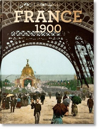 Abbildung von: France 1900 - TASCHEN