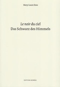 Cover: Das Schwarz des Himmels / Le noir du ciel - Edition Howeg