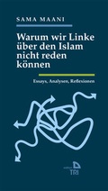 Cover: Warum wir Linke &uuml;ber den Islam nicht reden k&ouml;nnen - Drava