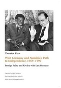 Cover: West Germany and Namibia's Path to Independence, 1969-1990 - Basler Afrika Bibliographien