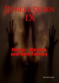 Cover: Dunkle Seiten IX - Twilight-Line Verlag