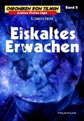 Cover: Eiskaltes Erwachen - Twilight-Line Verlag