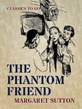 Cover: The Phantom Friend - OTB eBook publishing