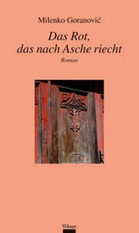 Enlarge image Cover: Das Rot, das nach Asche riecht - Wieser Verlag