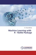 Cover: Machine Learning with R - Rattle Package - LAP Lambert Academic Publishing