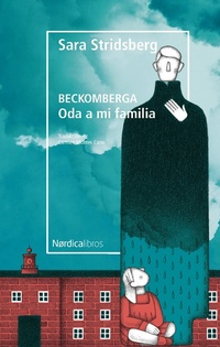 Enlarge image Cover: Beckomberga - Nórdica Libros