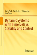 Cover: Dynamic Systems with Time Delays: Stability and Control - Springer