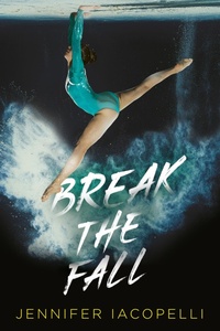 Enlarge image Cover: Break the Fall - Razorbill