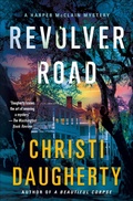 Cover: Revolver Road - Minotaur Books