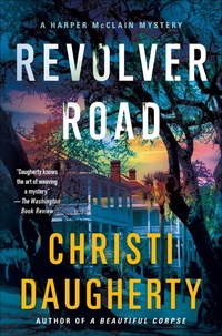 Enlarge image Cover: Revolver Road - Minotaur Books