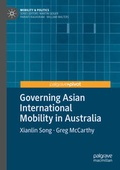 Cover: Governing Asian International Mobility in Australia - Palgrave Pivot