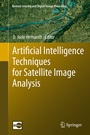 Cover: Artificial Intelligence Techniques for Satellite Image Analysis - Springer