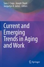 Cover: Current and Emerging Trends in Aging and Work - Springer