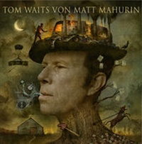 Enlarge image Cover: Tom Waits von Matt Mahurin - Schirmer Mosel