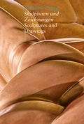 Cover: Skulpturen und Zeichnungen/Sculptures and Drawings - Schirmer Mosel