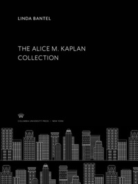 Abbildung von: The Alice M. Kaplan Collection - Columbia University Press