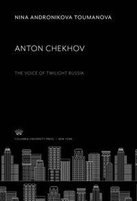 Abbildung von: Anton Chekhov - Columbia University Press