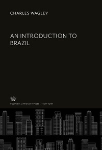 Enlarge image Cover: An Introduction to Brazil - Columbia University Press