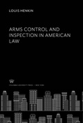 Cover: Arms Control and Inspection in American Law - Columbia University Press