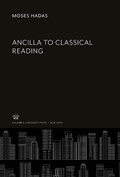 Cover: Ancilla to Classical Reading - Columbia University Press
