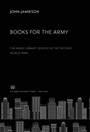 Cover: Books for the Army - Columbia University Press