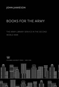 Cover: Books for the Army - Columbia University Press