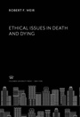 Cover: Ethical Issues in Death and Dying - Columbia University Press
