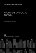 Cover: Frontiers of Social Theory. the New Syntheses - Columbia University Press