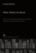 Cover: Free Trade in Ideas - Columbia University Press