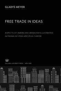 Enlarge image Cover: Free Trade in Ideas - Columbia University Press