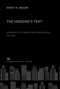 Cover: The Heroine'S Text - Columbia University Press