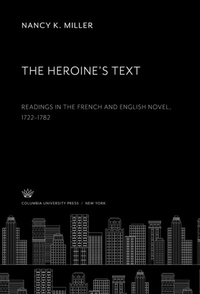 Enlarge image Cover: The Heroine'S Text - Columbia University Press