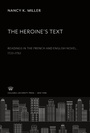 Cover: The Heroine'S Text - Columbia University Press