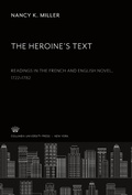 Cover: The Heroine'S Text - Columbia University Press