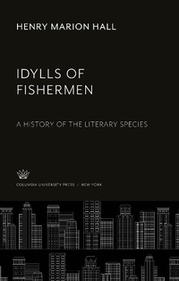 Enlarge image Cover: Idylls of Fishermen - Columbia University Press