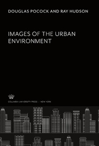 Enlarge image Cover: Images of the Urban Environment - Columbia University Press
