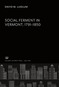 Cover: Social Ferment in Vermont 1791-1850 - Columbia University Press